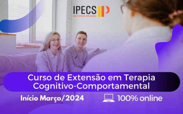 CURSO DE EXTENSÃO: Terapia Cognitivo Comportamental /TCC