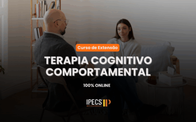 CURSO DE EXTENSÃO -Terapia Cognitivo Comportamental 100% ON LINE